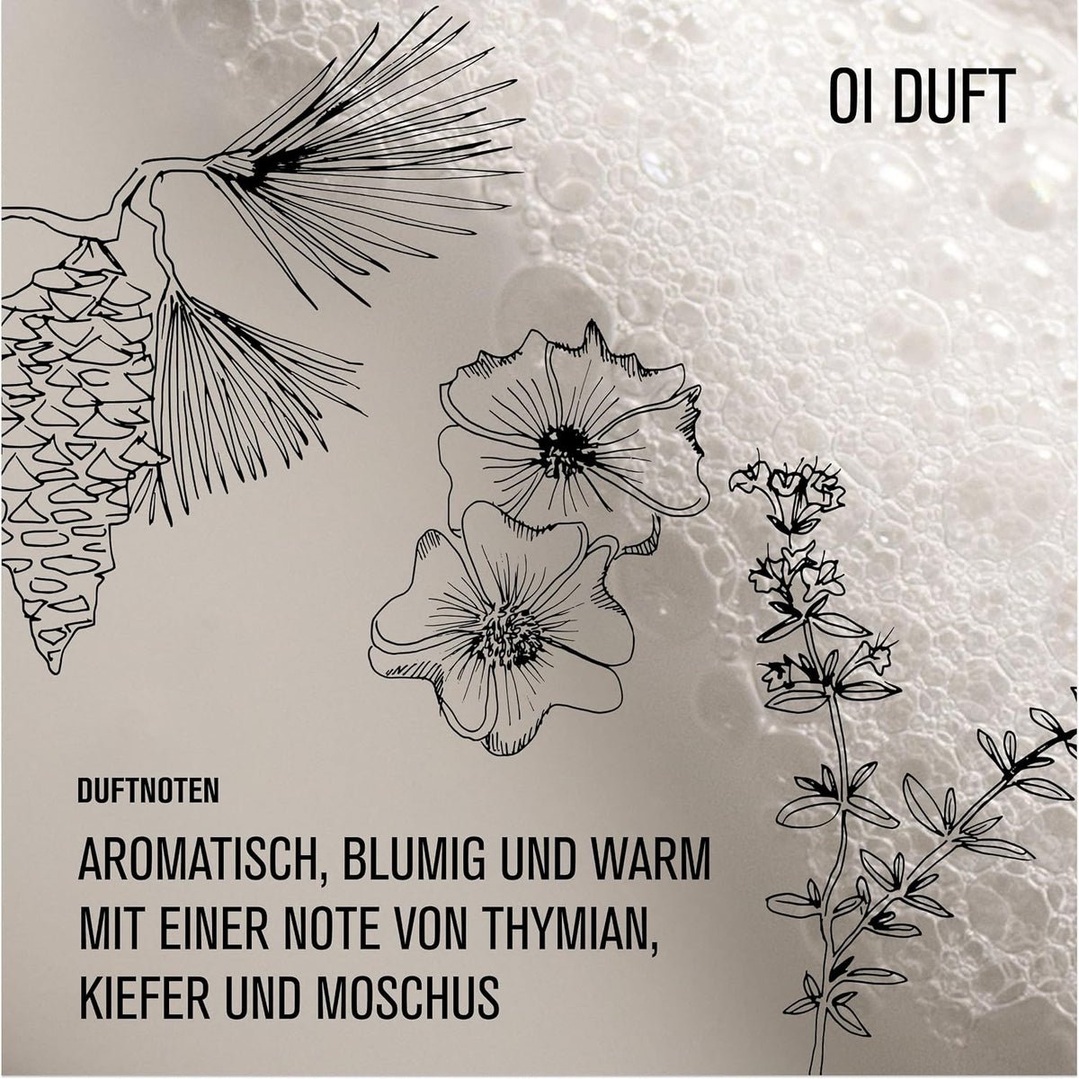 Davines OI-Duft: aromatisch, blumig und warm mit Thymian, Kiefer und Moschus